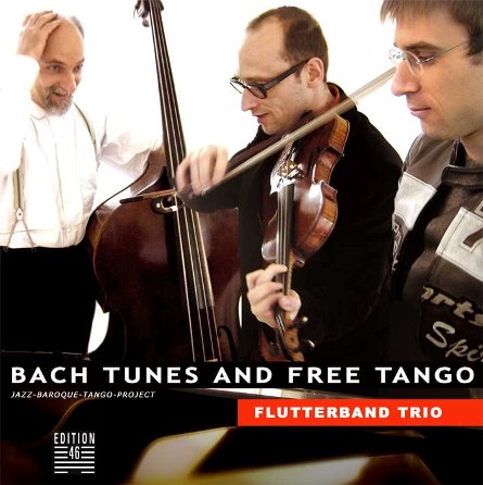 Bach Tunes And Free Tango - Flutterband Trio